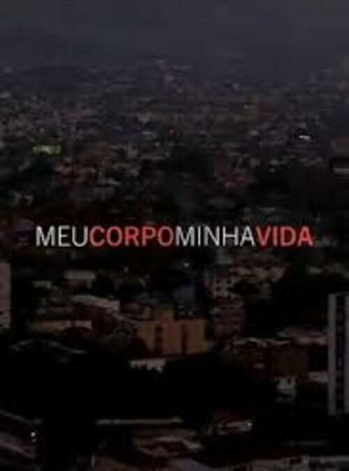 MEU CORPO MINHA VIDA